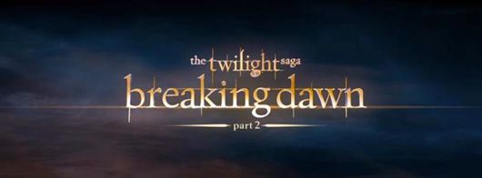 First Look: The Twilight Saga: Breaking Dawn – Part 2