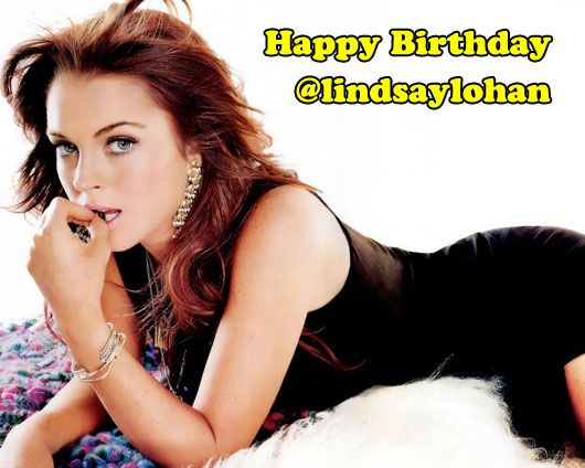 July 2nd: Happy Birthday Lindsay Lohan!