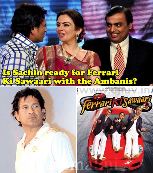Sachin Tendulkar’s Ferrari Ki Sawaari with the Ambanis!