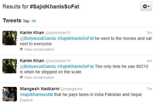 Tweets for #SajidKhanIsSoFat