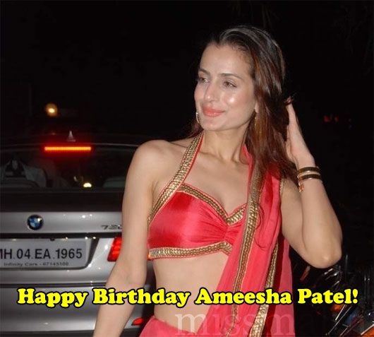Happy Birthday Ameesha Patel