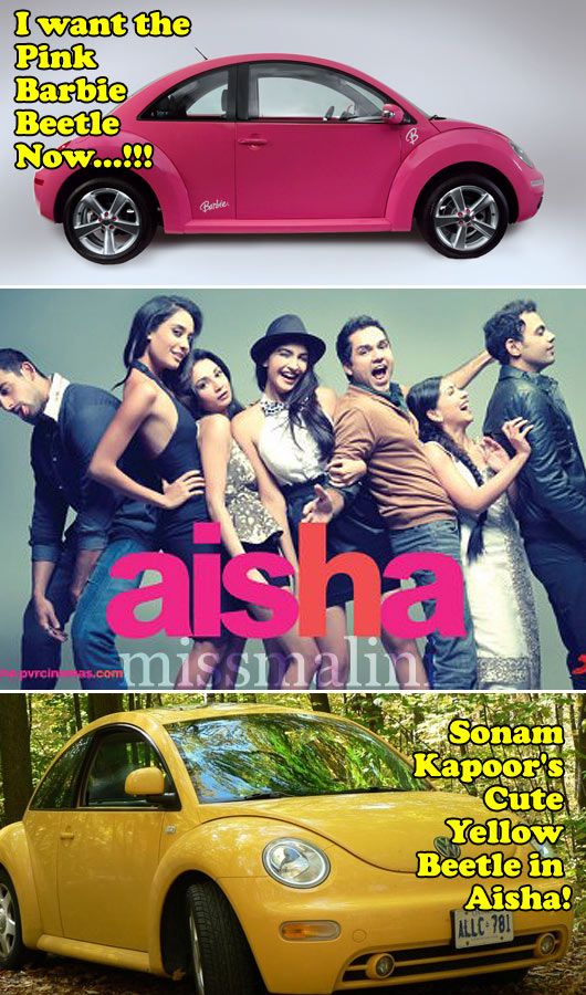 The Pinke Barbie Beetle, Sonam Kapoor drove in a yellow Beetle in Aisha