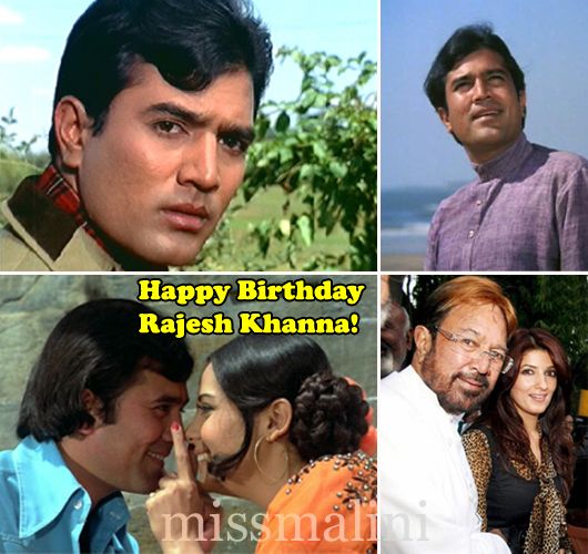 Happy Birthday Rajesh Khanna!
