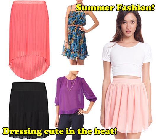Summer Fashion: How to Dress Cute in the Heat!