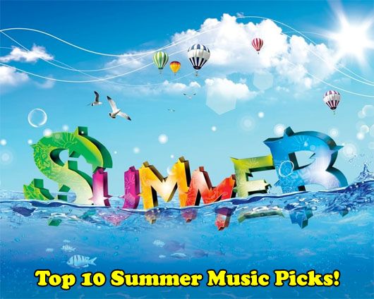 Top 10 Summer Songs: Guest Blogger Marv D’Souza
