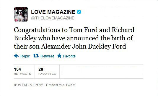 @THELOVEMAGAZINE breaking the news of the birth of Tom Ford's son