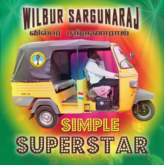 Wilbur Sargunaraj Presents: Simple Superstar