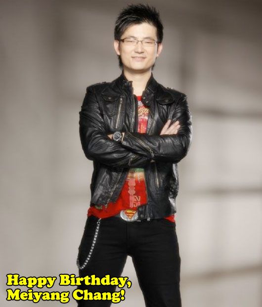 October 6th: Happy Birthday, Meiyang Chang!