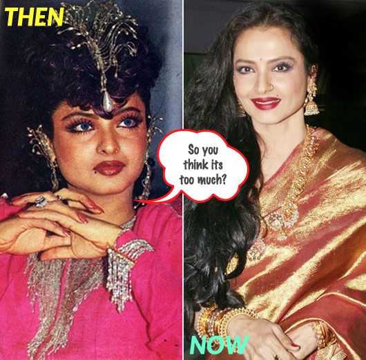 Rekha, then and now