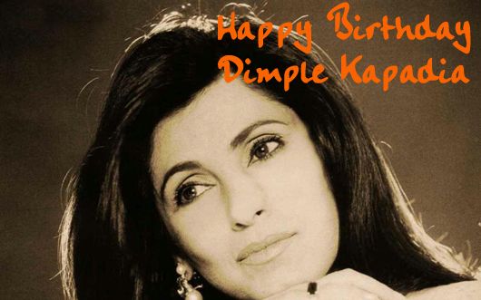 Happy birthday Dimple Kapadia