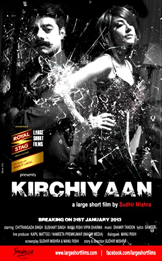 Video: Sudhir Mishra, Chitrangda Singh Make a Large Short Film – ‘Kirchiyaan’