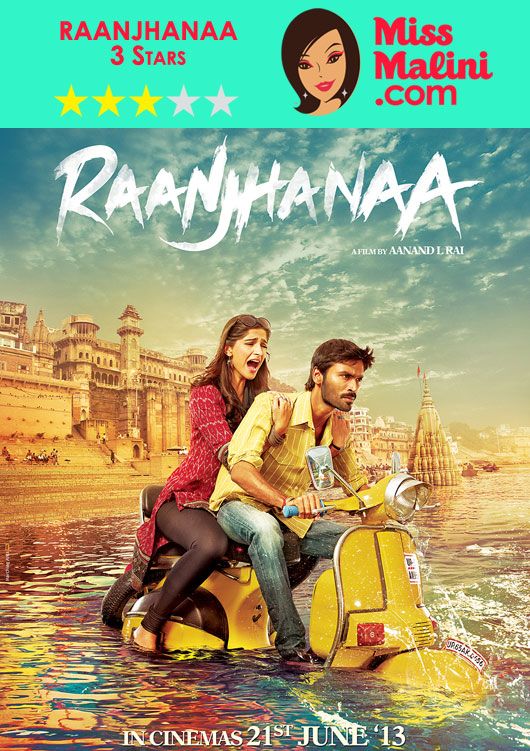 Bollywood Movie Review: Raanjhanaa (Again)