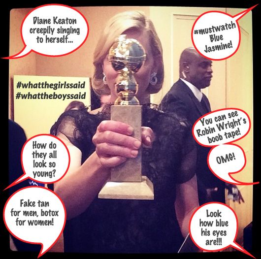 What The Girls Said, While Watching the Golden Globes 2014!