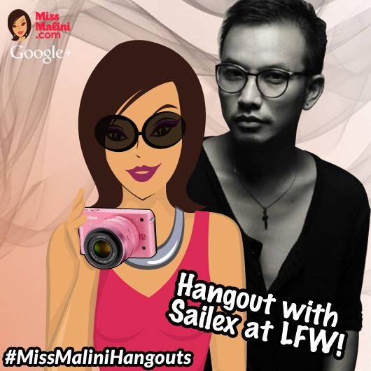 WATCH NOW: Hangout LIVE With Sailex at Lakmé Fashion Week!