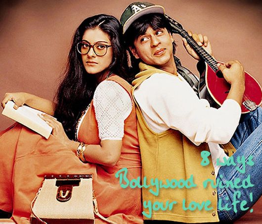 8 Ways Bollywood Ruined Your Love Life