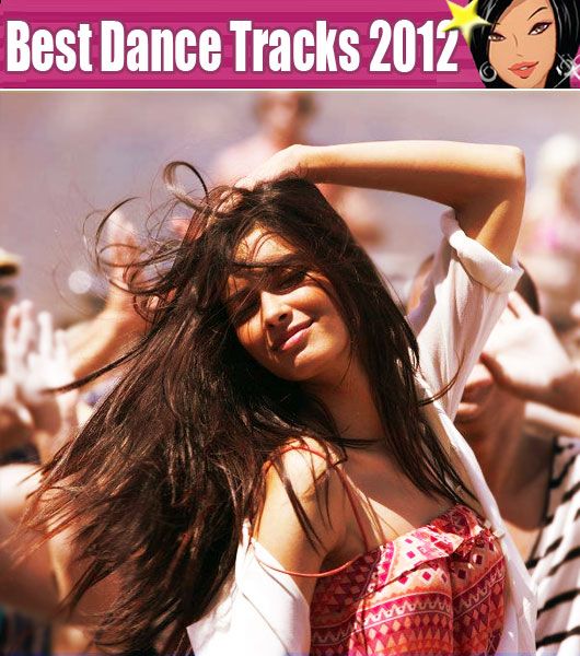 Playlist: Best Bollywood Dance Songs of 2012!