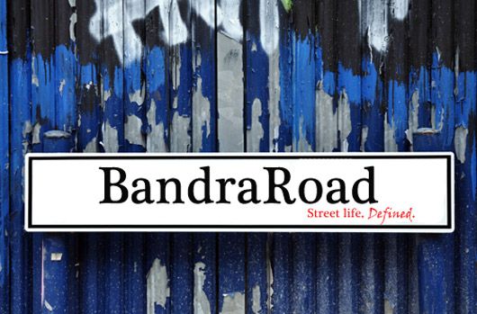 You Are Now On BandraRoad!