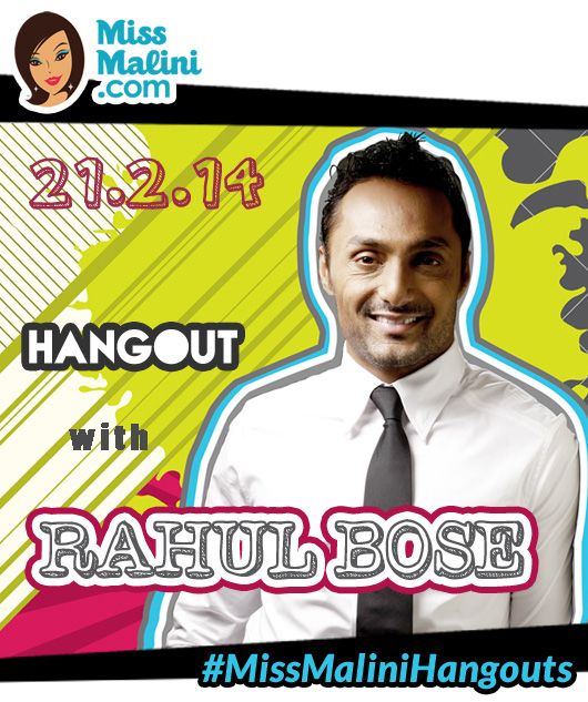 WATCH LIVE: MissMalini’s Google+ Hangout With Rahul Bose!