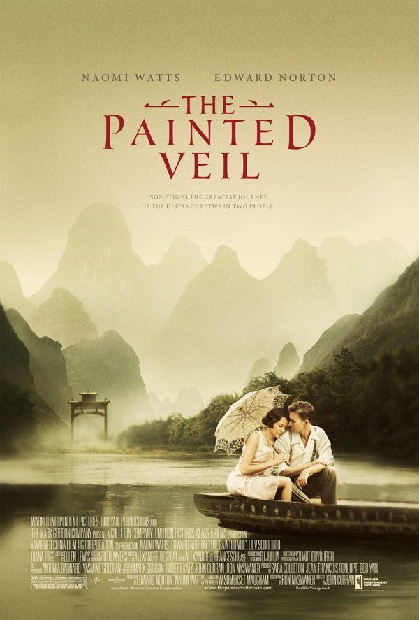 The Painted Veil Just Broke My Heart.