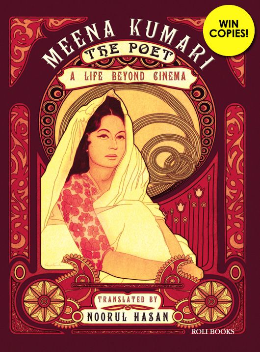 Did You Know Meena Kumari Was a Poet? Win Copies of A Life Beyond Cinema NOW!