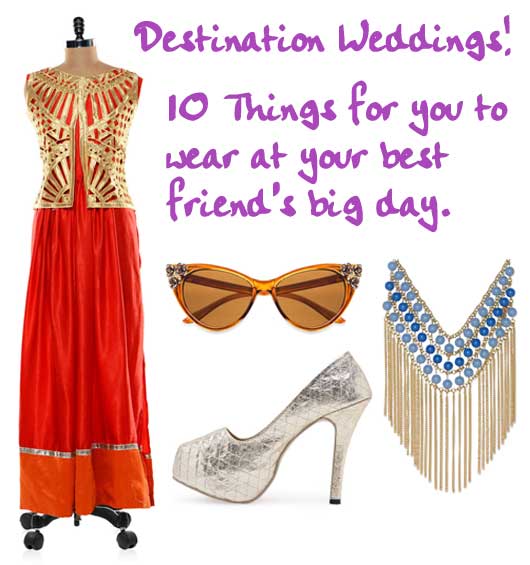 10 Thing to wear at your friend's wedding.