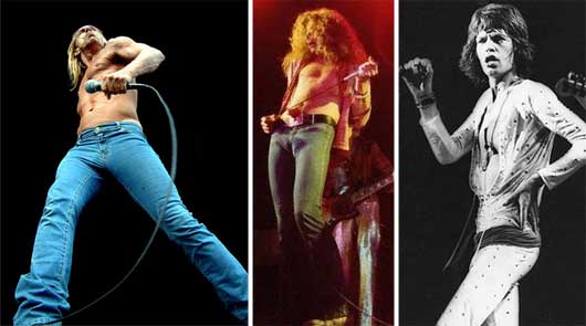 The gods of rock like Iggy Pop, Led Zeppelin and Mick Jagger