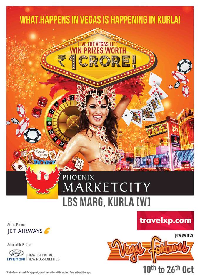 Vegas Fortunes at Phoenix Marketcity, Mumbai