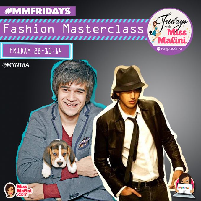 #MMFridays Fashion Masterclass With Vivaan Shah And Acquin Pais.