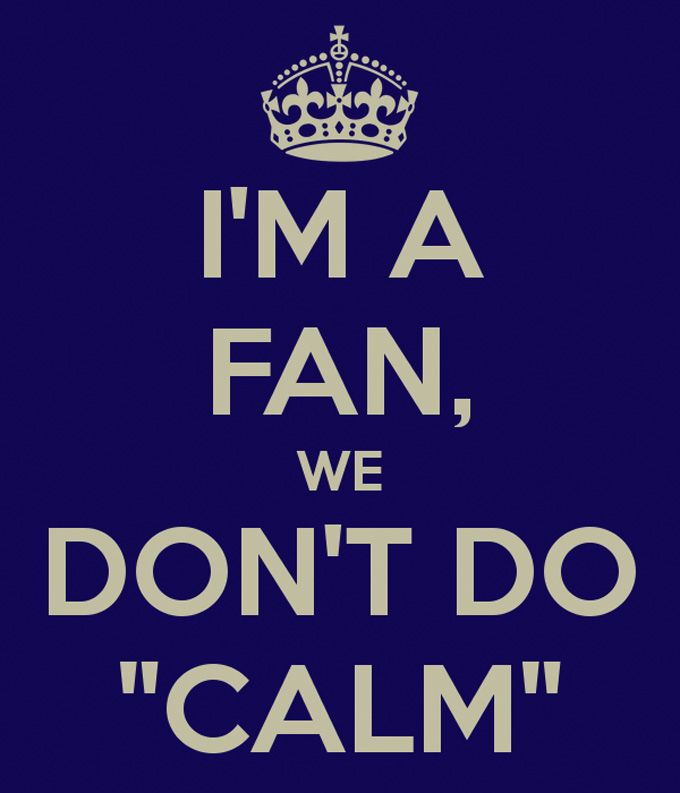 Fans don't do calm