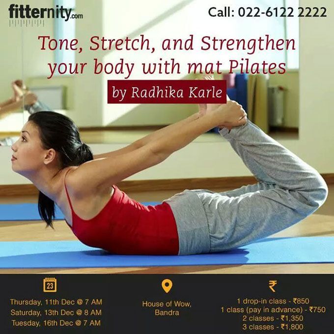 Tone, Stretch And Strengthen Your Body With Radhika Karle’s Pilates – Read On.