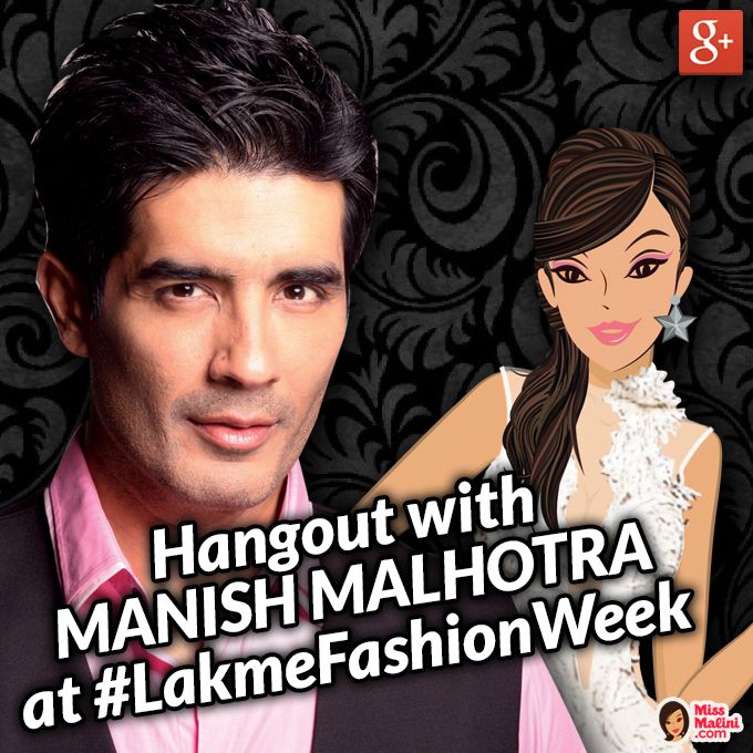 MissMalini's hangout with Manish Malhotra at Lakmé Fashion Week