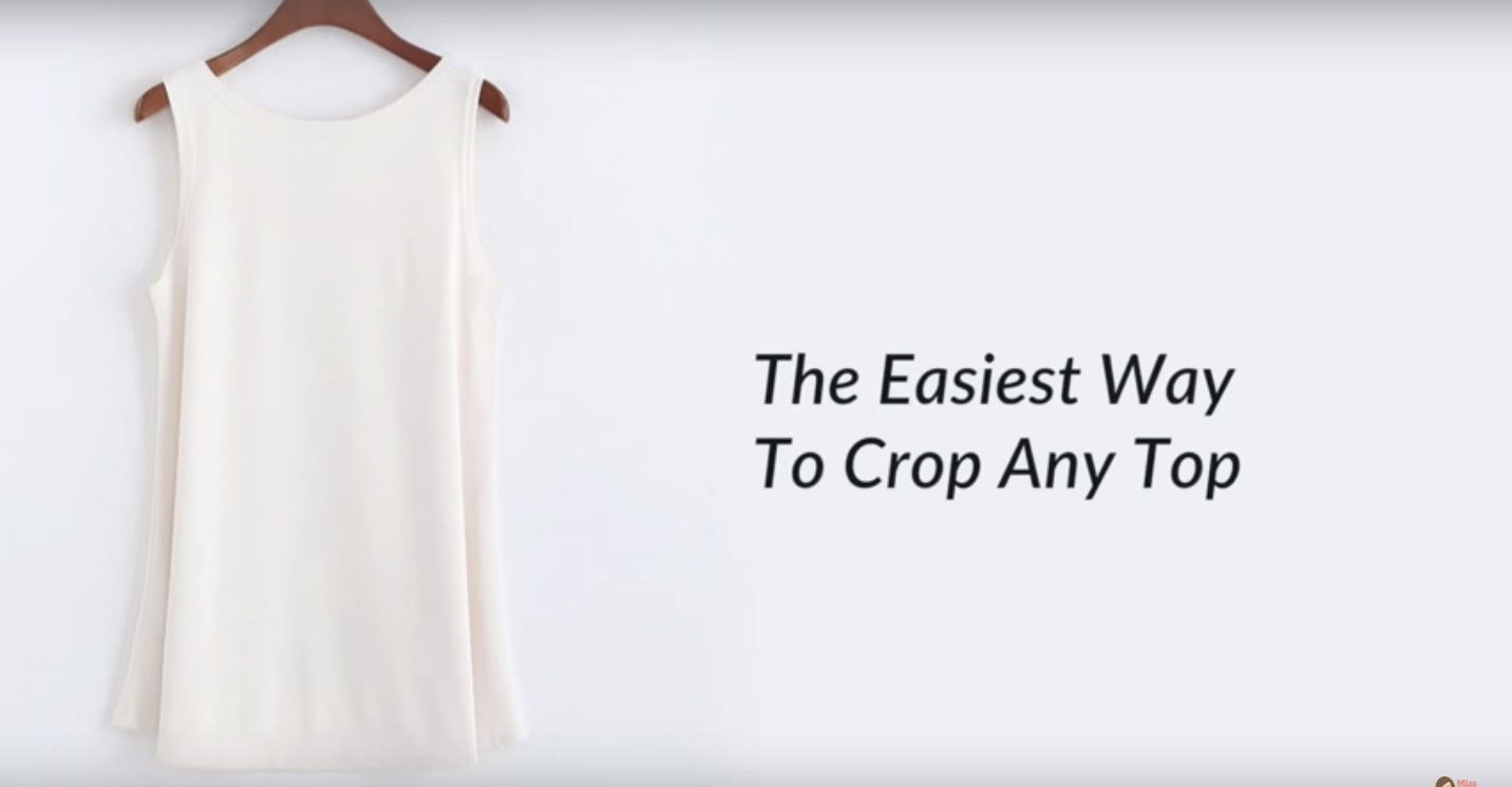 This Is The Easiest Way To Crop Any Top!