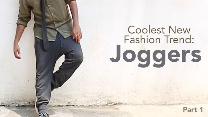 How To Rock The New Fashion Trend: Joggers For Men (Part. 1)