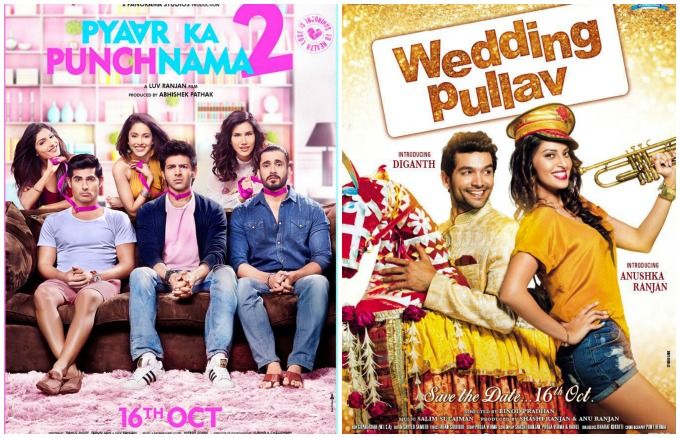 Pyaar Ka Punchnama 2 And Wedding Pullav Are The Prominent Releases Amidst Massive Rush