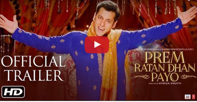 Salman Khan’s Prem Ratan Dhan Payo Trailer Is Here!