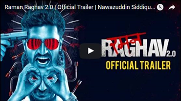 The Trailer Of Raman Raghav 2.0 Is Here And It Will Give You The Chills!
