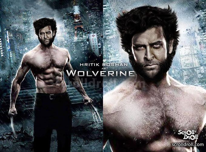 Hrithik Roshan as Wolverine