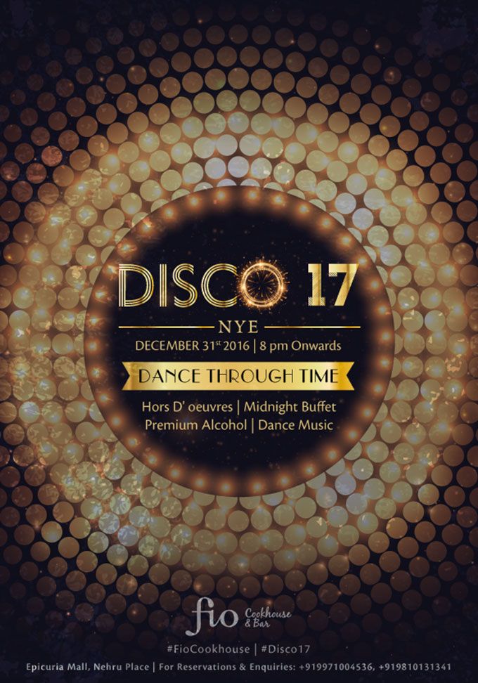 Disco 17 New Year's Eve at Fio Cookhouse, Nehru Place | Image Source: facebook.com