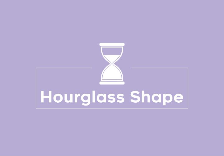 Body Shape | Hourglass