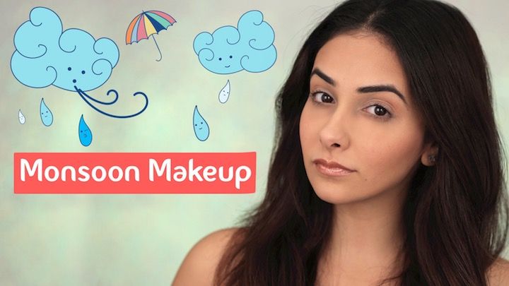 How To Wear Your Makeup This Monsoon