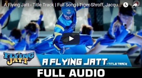 Check Out The Peppy Title Track A Flying Jatt