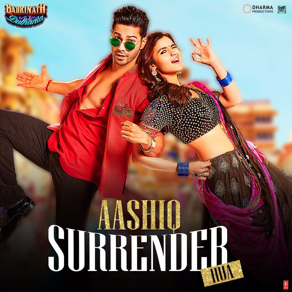 We Are In Love With Aashiq Surrender Hua From Badrinath Ki Dulhaniya!