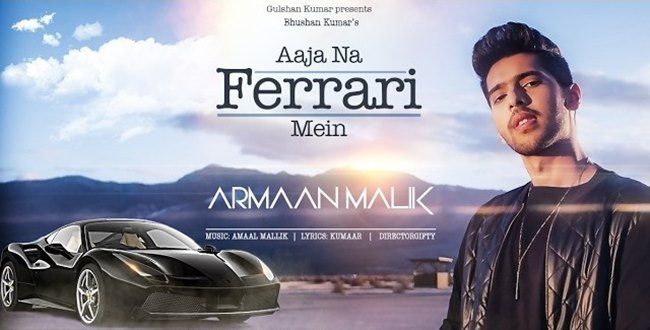 Armaan Malik’s New Single ‘Aaja Na Ferrari Mein’ Is Out And It’s So Freaking Cool!
