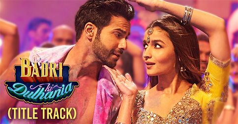 The Title Track Of ‘Badrinath Ki Dulhania’ Is Too Much Fun