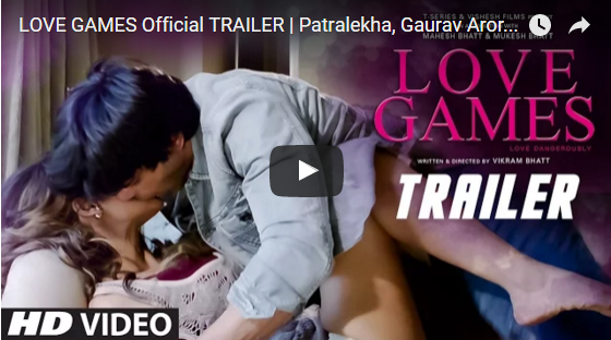 The Trailer Of ‘Love Games’ Is Out & It Looks Like A Worthy Contender To ‘Hate Story’