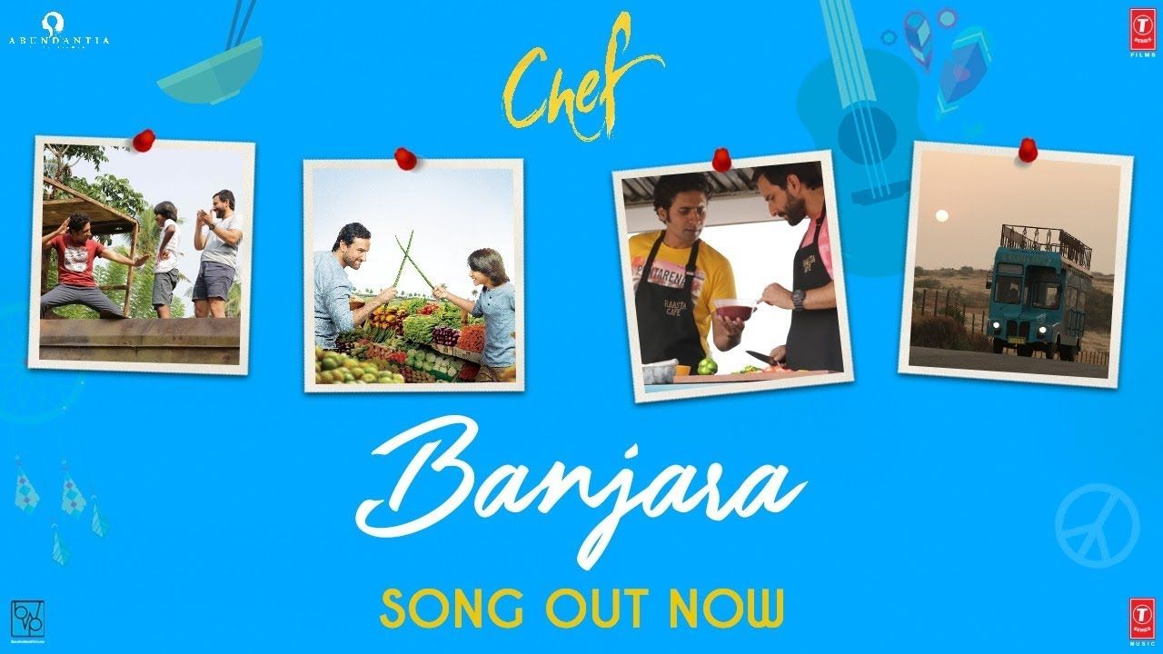 ‘Banjara’ From Chef Is Our New Favourite Road Trip Song