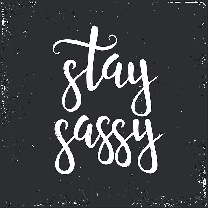 9 Reasons Why Sassy People Are Truly The Best To Have Around
