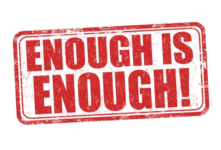 Enough Is Enough (Image Courtesy: Shutterstock)