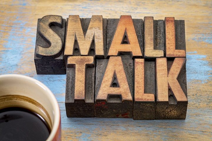 The Art Of Small Talk: Quick Tips To Help You Get A Conversation Started