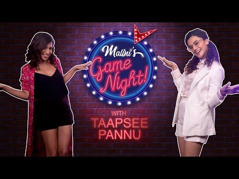 Malini’s Game Night Episode 3 | Tapsee Pannu | Badla | MissMalini